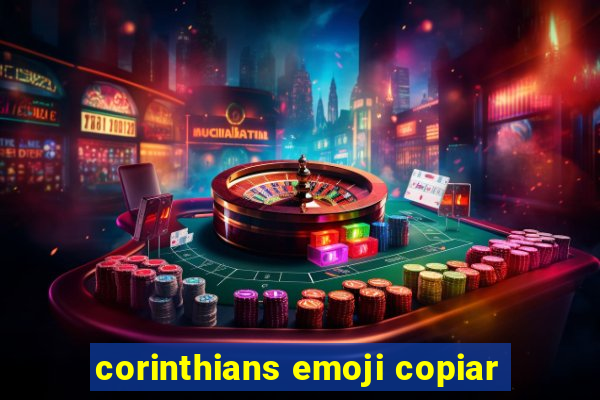 corinthians emoji copiar